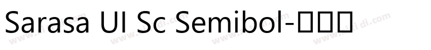 Sarasa UI Sc Semibol字体转换